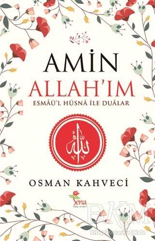 Amin Allah`ım - Sena Yayınları