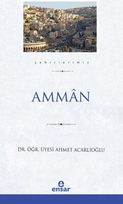 Amman Şehirlerimiz-1