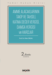 Amme Alacaklarının Takip ve Tahsili, Damga Vergisi ve Harçlar THD - Seçkin Yayıncılık