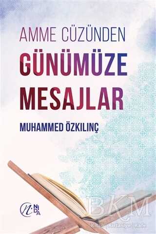 Amme Cüzünden Günümüze Mesajlar - Nida Yayıncılık