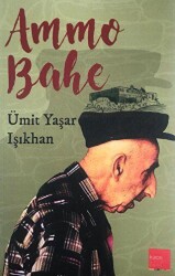 Ammo Bahe - Kaos Çocuk Parkı Yayınları