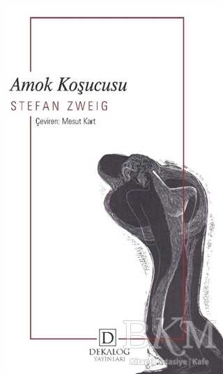 Amok Koşucusu - Dekalog Yayınları