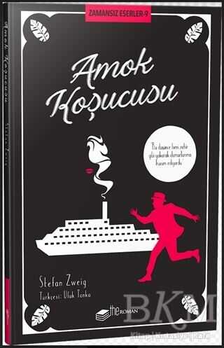 Amok Koşucusu - Zamansız Eserler 9 - The Roman