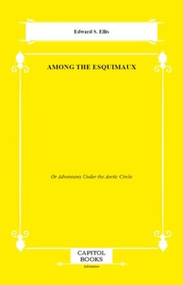 Among the Esquimaux - 1