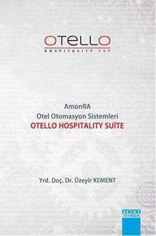Amonra Otel Otomasyon Sistemleri Otello Hospi Suitetality Suite - Detay Yayıncılık