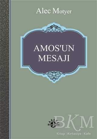Amos’un Mesajı - Haberci Basın Yayın