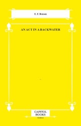 An Act in a Backwater - Capitol Books