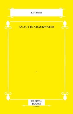 An Act in a Backwater - 1