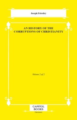 An History of the Corruptions of Christianity - 1