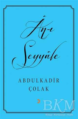 An-ı Seyyale - Cinius Yayınları