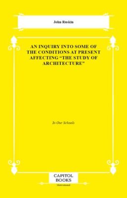 An Inquiry Into Some of the Conditions at Present Affecting 