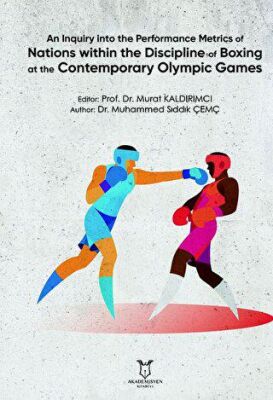 An Inquiry into the Performance Metrics of Nations within the Discipline of Boxing at the Contempora - 1