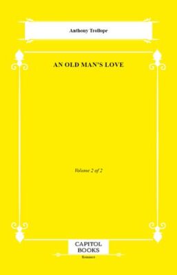 An Old Man`s Love - 1