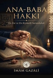 Ana Baba Hakkı - Hatem`ül Enbiya Yayıncılık