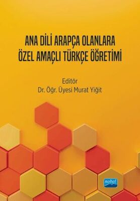 Ana Dili Arapça Olanlara Özel Amaçlı Türkçe Öğretimi - 1