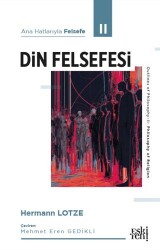 Ana Hatlarıyla Felsefe - II Din Felsefesi - Eski Yeni Yayınları
