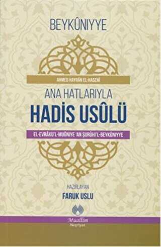 Ana Hatlarıyla Hadis Usulü - Muallim Neşriyat