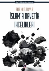 Ana Hatlarıyla İslam`a Davetin İncelikleri - Dua Yayınları