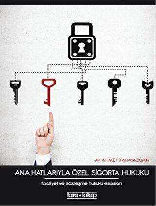 Ana Hatlarıyla Özel Sigorta Hukuku - Tara Kitap