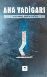 Ana Yadigarı - Yengi Yayınları