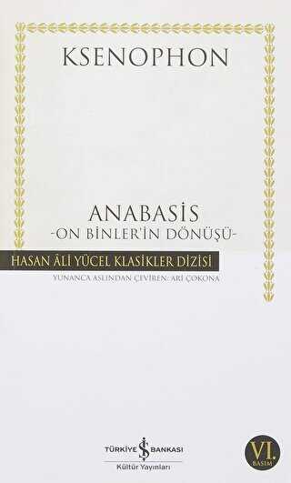 Anabasis - On Binler`in Dönüşü - İş Bankası Kültür Yayınları