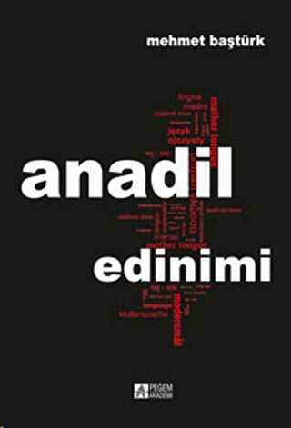 Anadil Edinimi - Pegem Akademi Yayıncılık