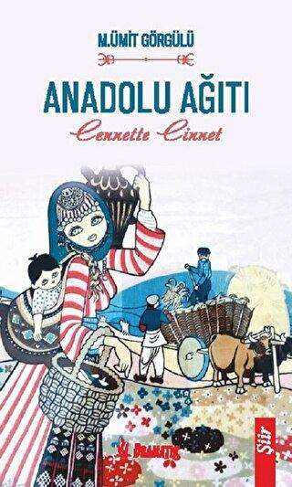 Anadolu Ağıtı - Dramatik Yayınları