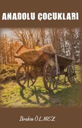 Anadolu Çocukları - Yarbay Yayınları