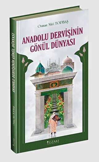 Anadolu Dervişinin Gönül Dünyası - Yüzakı Yayıncılık