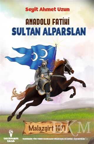 Anadolu Fatihi Sultan Alparslan - Serencam Çocuk