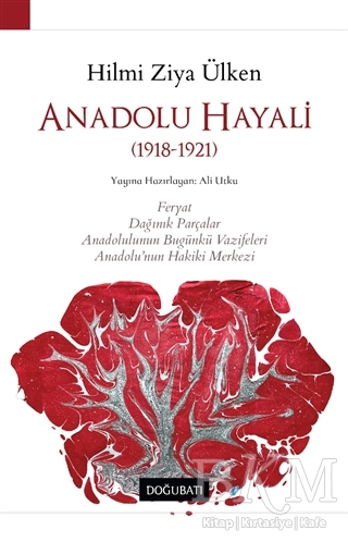 Anadolu Hayali - Doğu Batı Yayınları