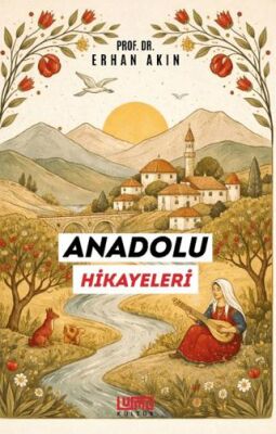 Anadolu Hikayeleri - 1