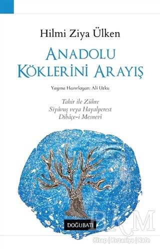 Anadolu Köklerini Arayış - Doğu Batı Yayınları
