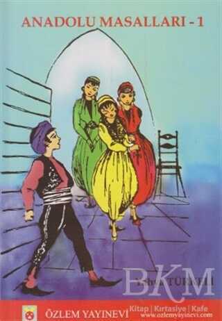 Anadolu Masalları - 1 - Özlem Yayınevi