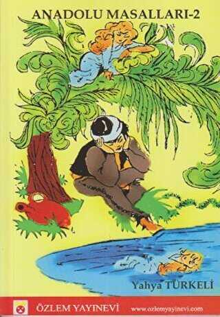 Anadolu Masalları - 2 - Özlem Yayınevi