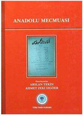 Anadolu Mecmuası - Türk Tarih Kurumu Yayınları