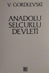 Anadolu Selçuklu Devleti - Sol ve Onur Yayınları