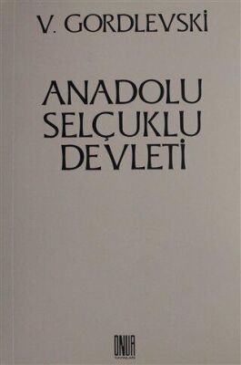 Anadolu Selçuklu Devleti - 1