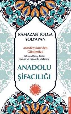 Anadolu Şifacılığı - 1