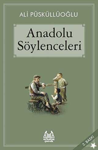 Anadolu Söylenceleri - Arkadaş Yayınları