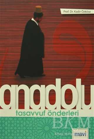 Anadolu Tasavvuf Önderleri - Mavi Yayıncılık