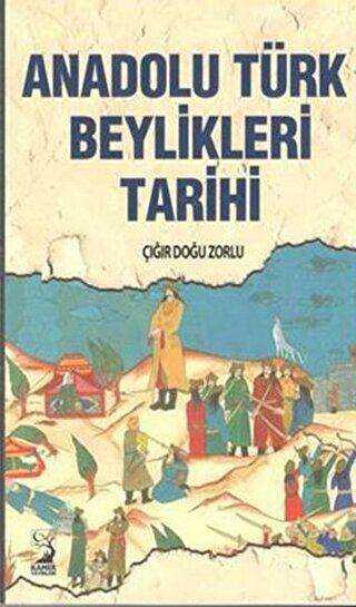 Anadolu Türk Beylikleri Tarihi