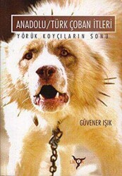 Anadolu-Türk Çoban İtleri - Lotus Yayın Grubu