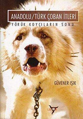 Anadolu-Türk Çoban İtleri - 1