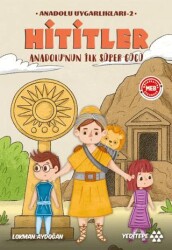 Anadolu Uygarlıkları - 1 - Hititler - Yeditepe Yayınevi