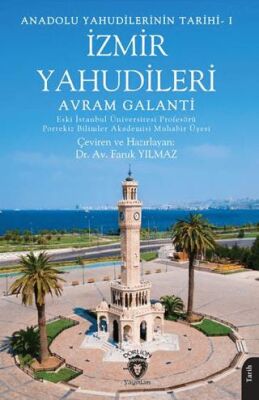 Anadolu Yahudilerinin Tarihi - I İzmir Yahudileri - 1