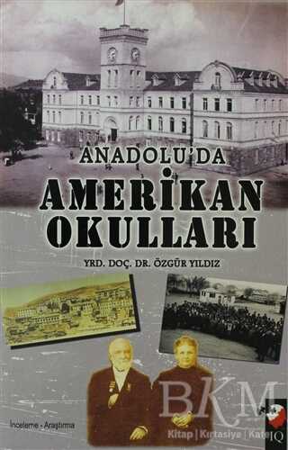 Anadolu`da Amerikan Okulları