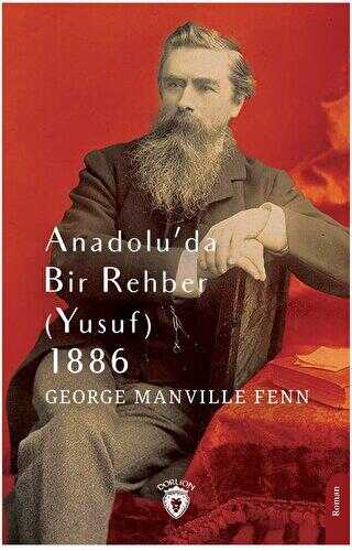 Anadolu’da Bir Rehber Yusuf 1886