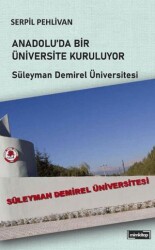 Anadolu’da Bir Üniversite Kuruluyor - Mim Kitap
