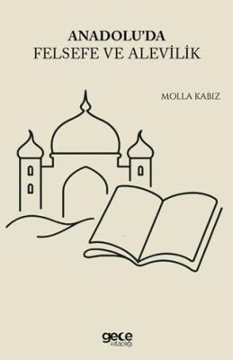 Anadolu`da Felsefe ve Alevilik - 1